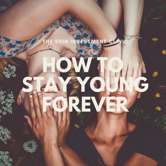How To Stay Young Forever